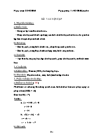 Giáo án lớp 6 môn Số học - Tiết 7: Luyện tập (Tiếp theo)