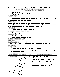 Giáo án lớp 9 môn Đại số - Tiết 25 - Bài 4: Đường thẳng song song và đường thẳng cắt nhau
