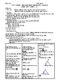 Giáo án môn học Hình học lớp 7 - Tiết 25: Trường hợp bằng nhau thứ hai của tam giác cạnh - Góc - cạnh (c . g . c)